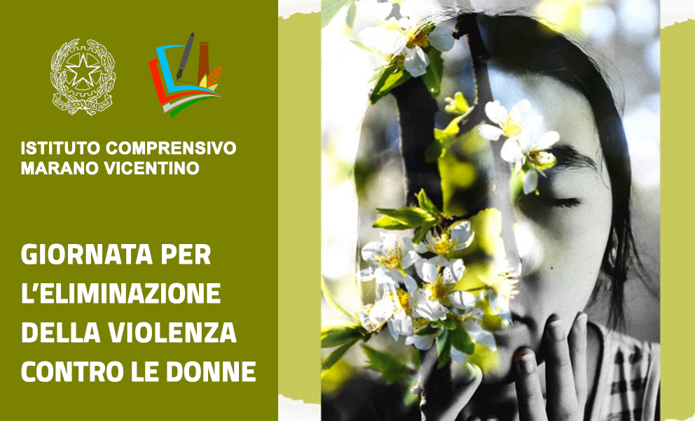 Giornata internazionale per l’eliminazione della violenza contro le donne – Istituto Comprensivo Marano Vicentino